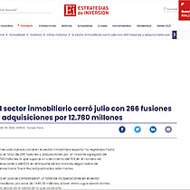 El sector inmobiliario cerr julio con 266 fusiones y adquisiciones por 12.780 millones